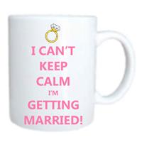 Taza - Can't keep calm i'm getting married
